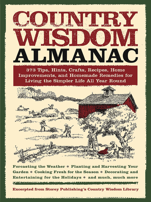 Title details for Country Wisdom Almanac by Editors of Storey Publishing's Country Wisdom Bulletins - Available